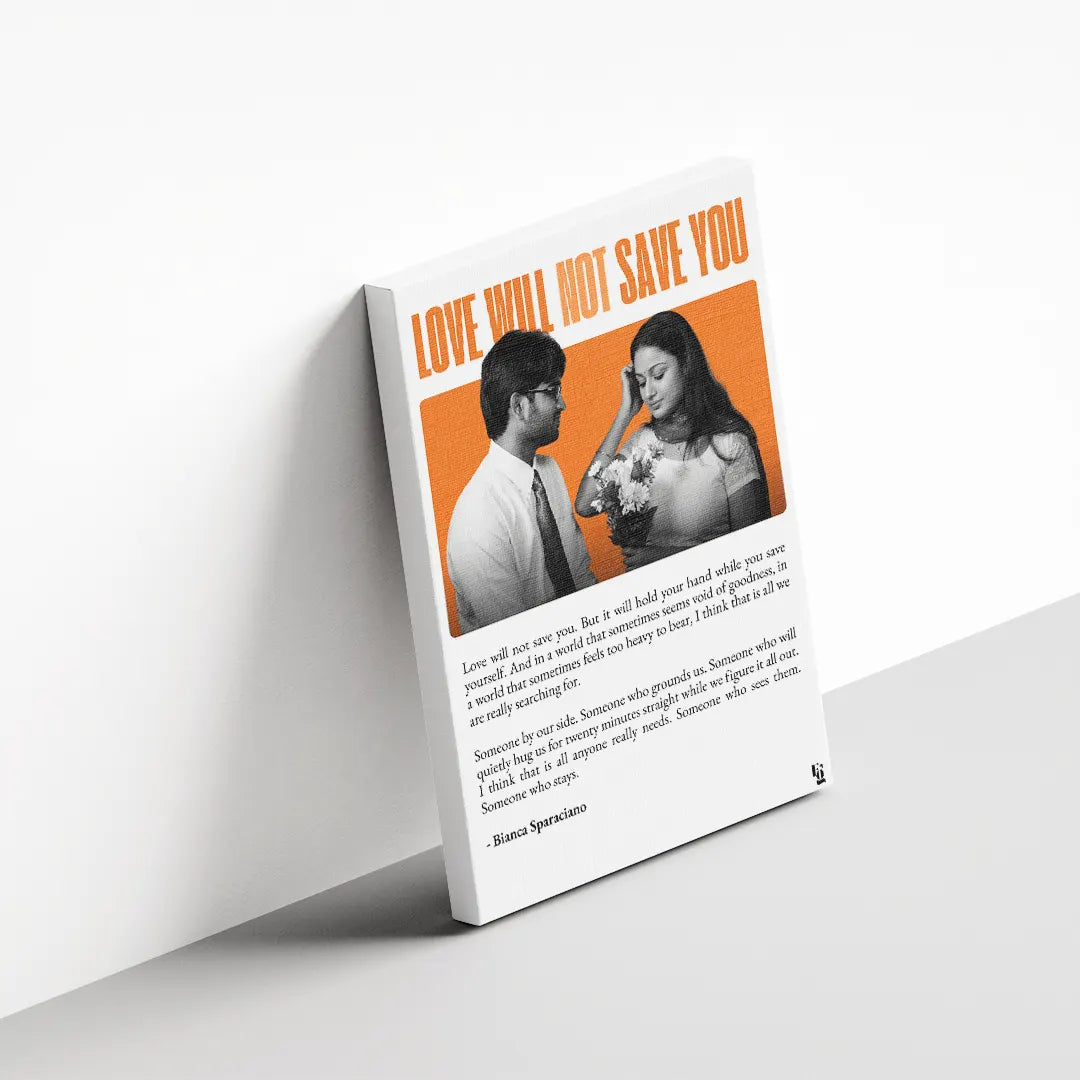 Love Will Not Save You canvas 3