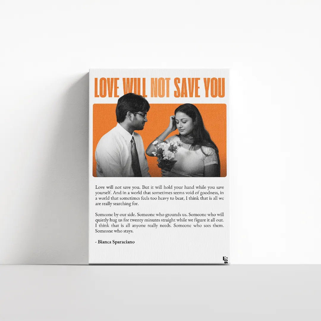Love Will Not Save You canvas 4