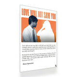 Love Will Not Save You V2 metal poster 2