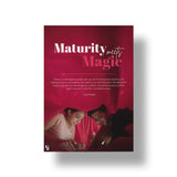 Maturity Meets Magic art poster 1