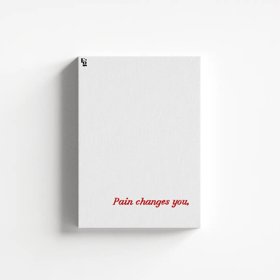 Pain Changes You Typography canvas 1
