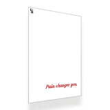 Pain Changes You Typography metal poster 2