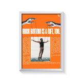 Rock Bottom Is A Gift frame white