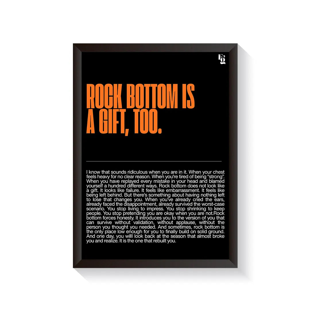 Rock Bottom Is A Gift Typography frame black