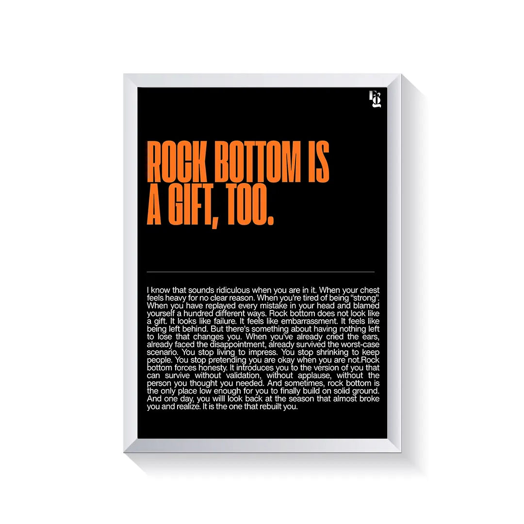 Rock Bottom Is A Gift Typography frame white