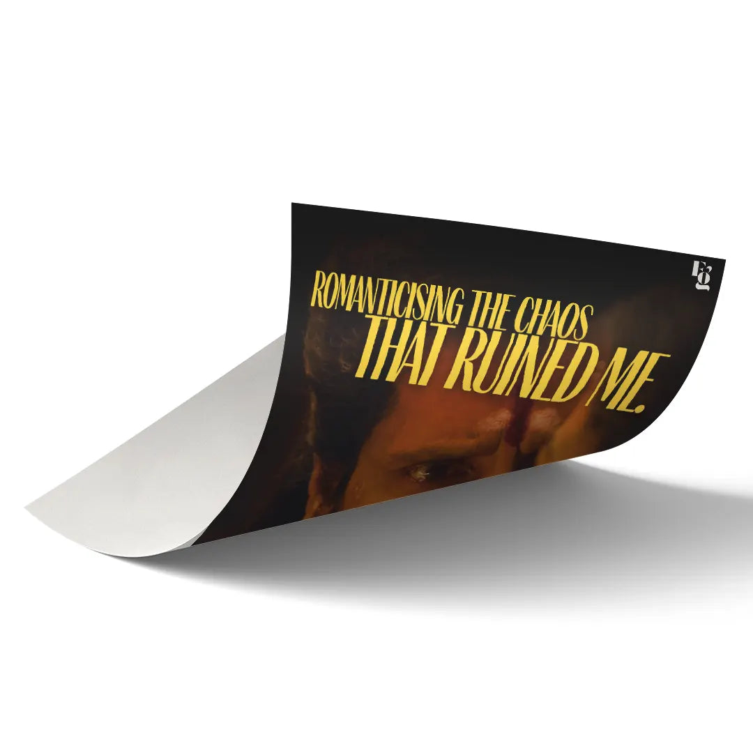 Romanticising The Chaos art poster 2
