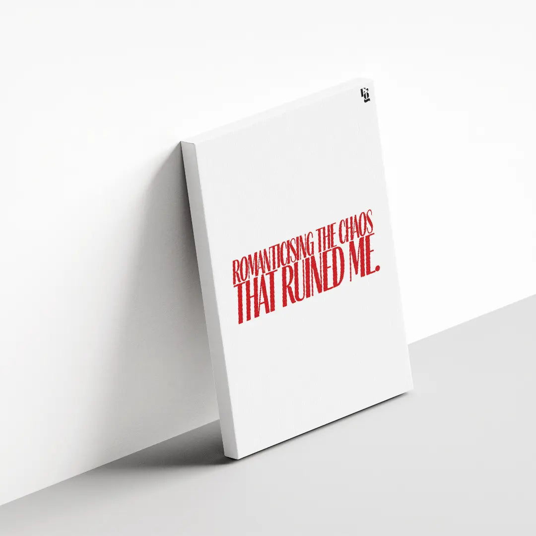 Romanticising The Chaos Typography canvas 3