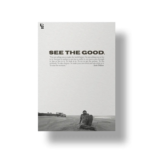 See The Good art poster 1