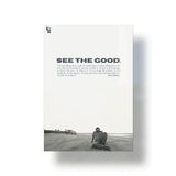 See The Good metal poster 1