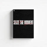 Seize The Moment Typography canvas 1