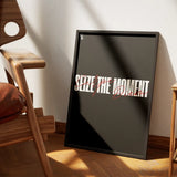 Seize The Moment Typography frame 1