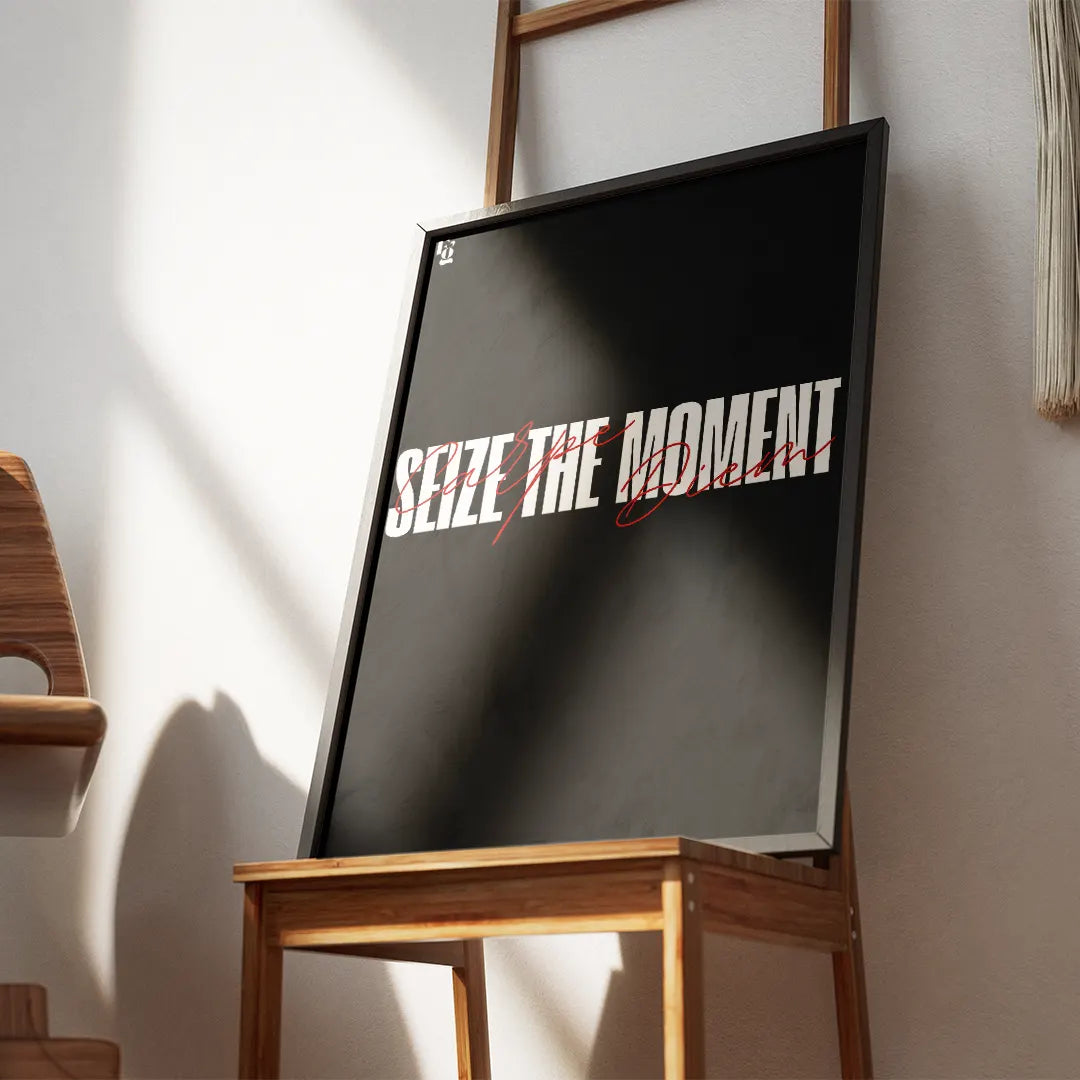 Seize The Moment Typography frame 2