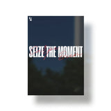 Seize The Moment Typography metal poster 1