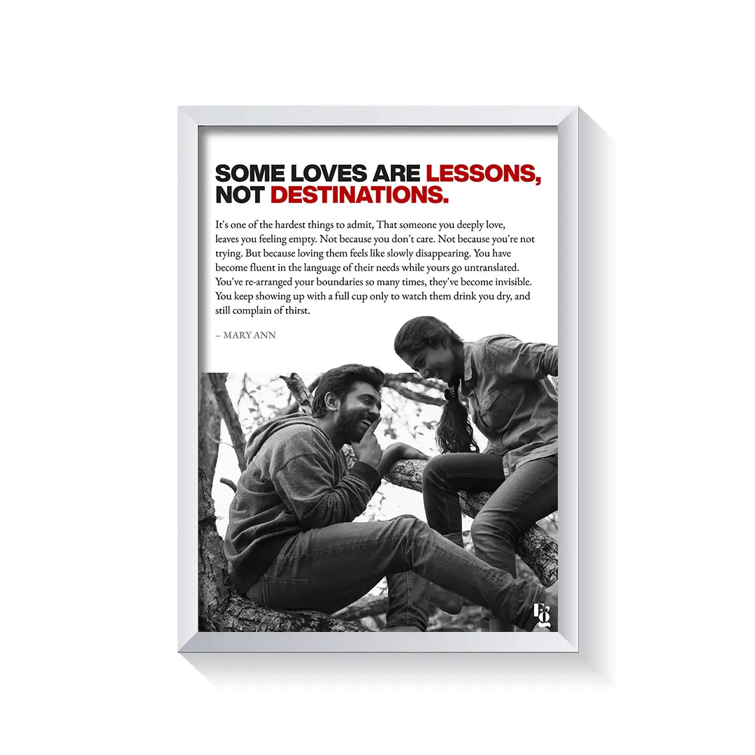 Some Loves Are Lessons frame white