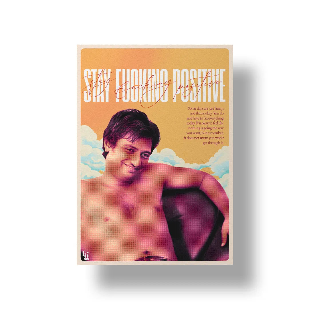 Stay Positive art poster 1