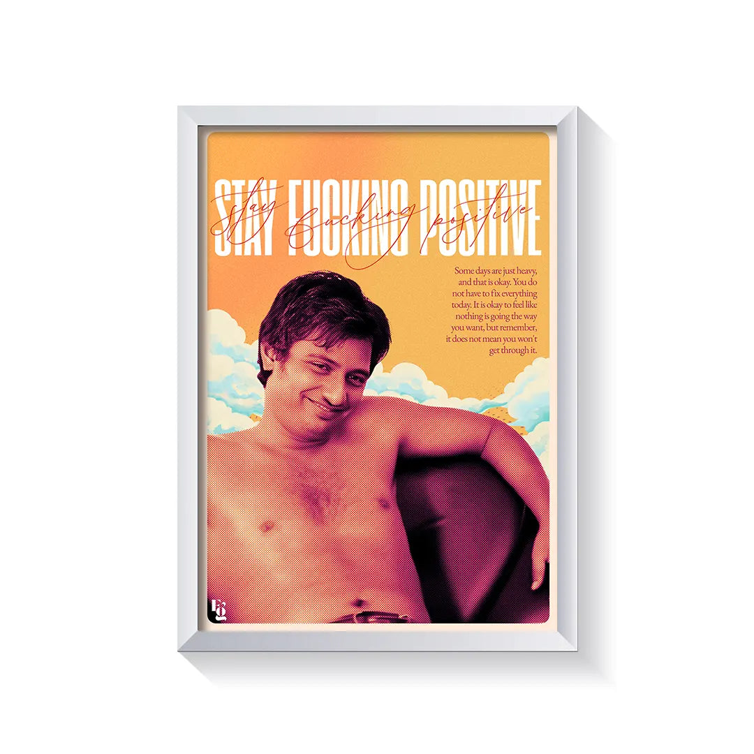 Stay Positive frame white
