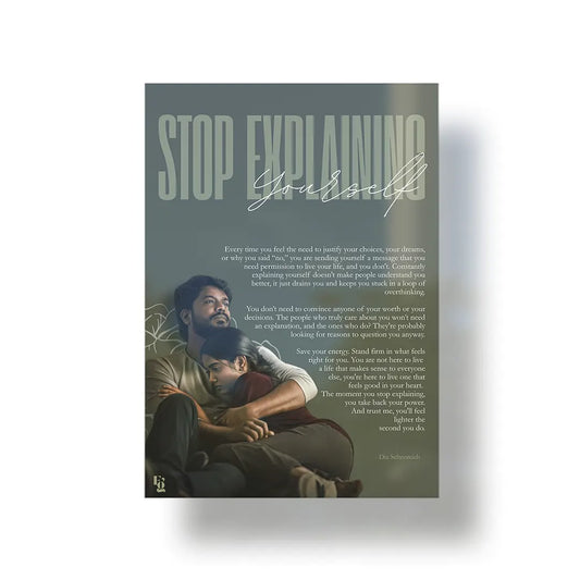 Stop Explaining Yourself metal poster 1