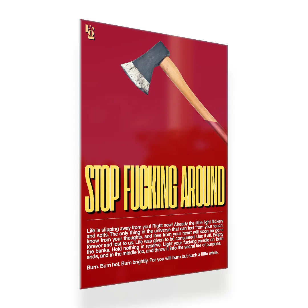 Stop Fucking Around Typography metal poster 2