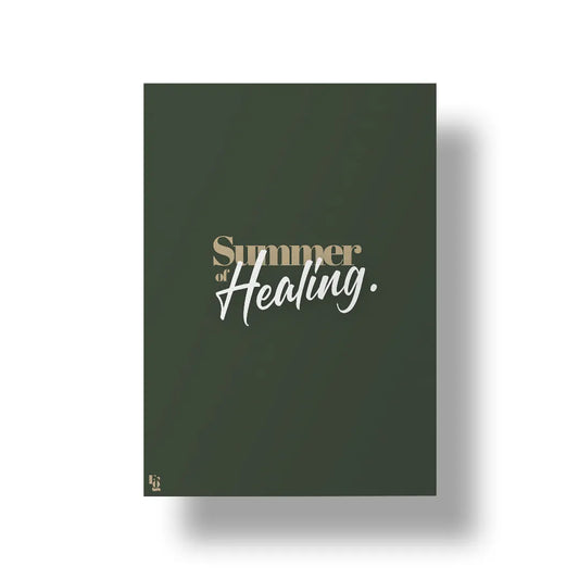 Summer Of Healing Typography art poster 1