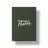 Summer Of Healing Typography art poster 1