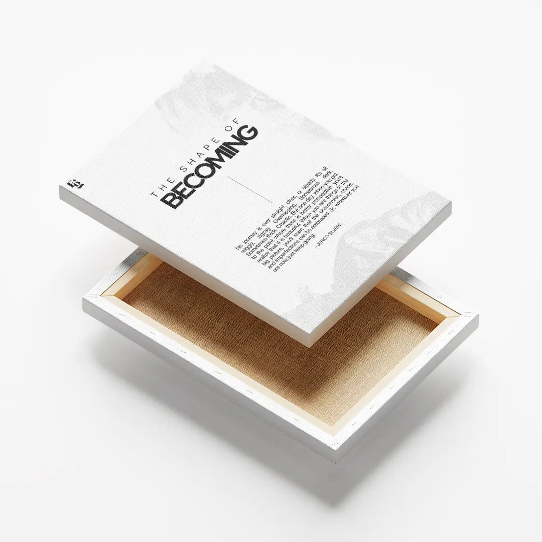 The Shape Of Becoming Typography canvas 6