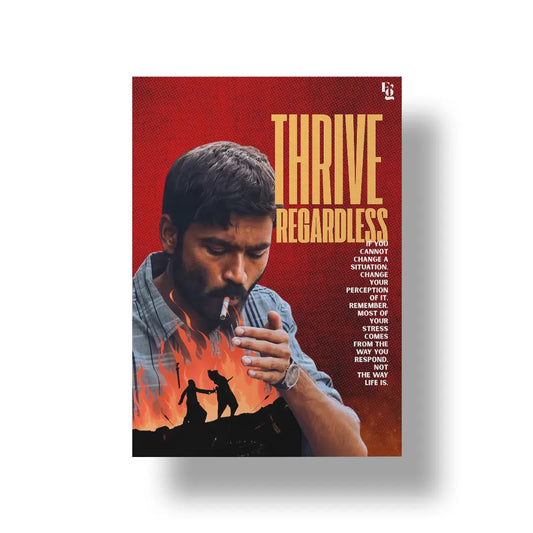Thriving Regardless art poster 1