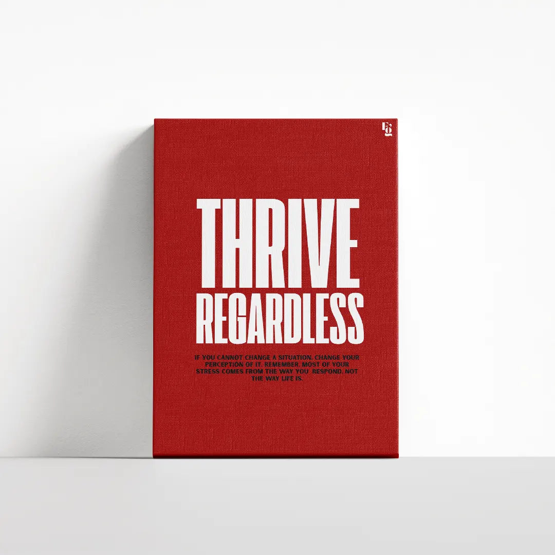Thriving Regardless Typography canvas 4