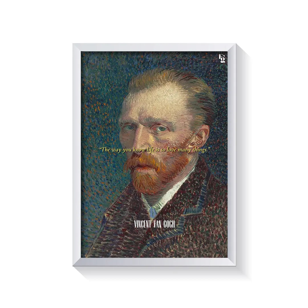 To Love Many Things Vincent van Gogh frame white