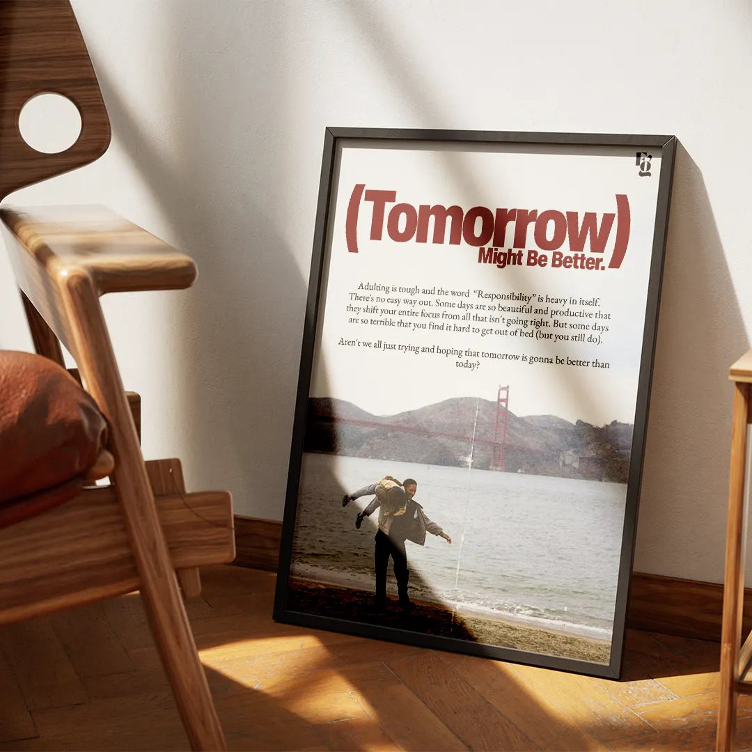 Tomorrow Might Be Better frame 1