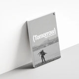 Tomorrow Might Be Better V2 canvas 3