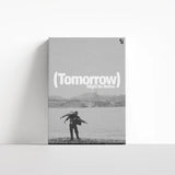Tomorrow Might Be Better V2 canvas 4
