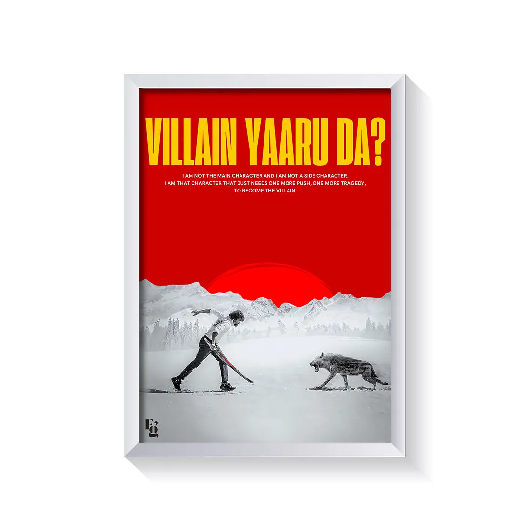 Villian Yaaru Da frame white