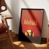 We Are Inevitable Typography frame 1