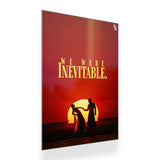 We Are Inevitable Typography metal poster 2