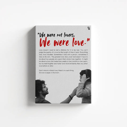 We were not lovers we were love Dear comrade canvas 1