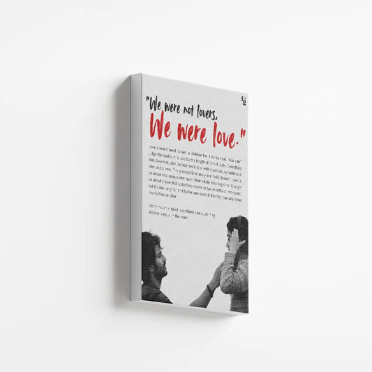 We were not lovers we were love Dear comrade canvas 2