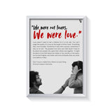 We were not lovers we were love Dear comrade frame white