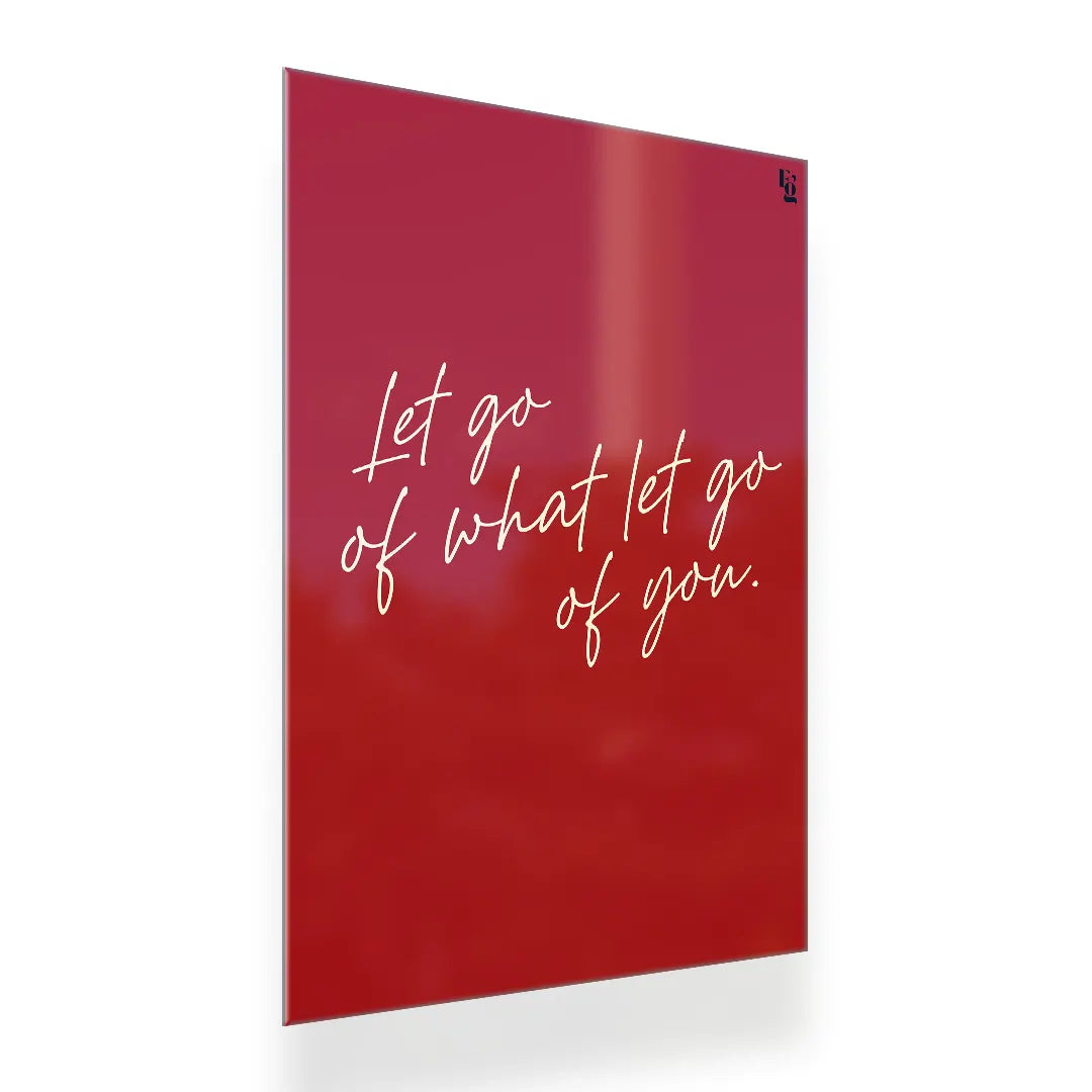 What Let Go Of You Typography metal poster 2