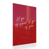 What Let Go Of You Typography metal poster 2