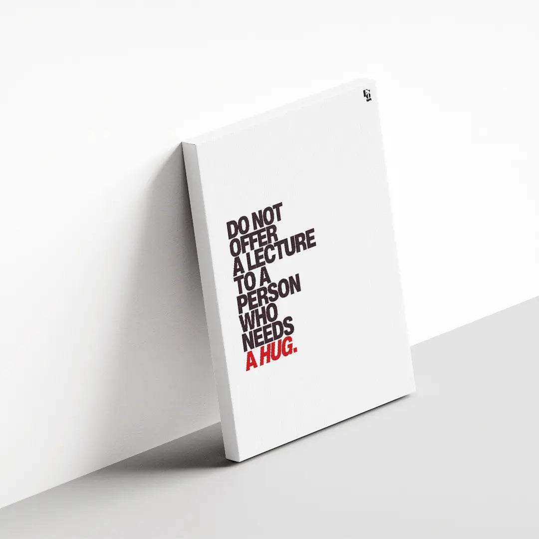 Who Needs A Hug Typography canvas 3
