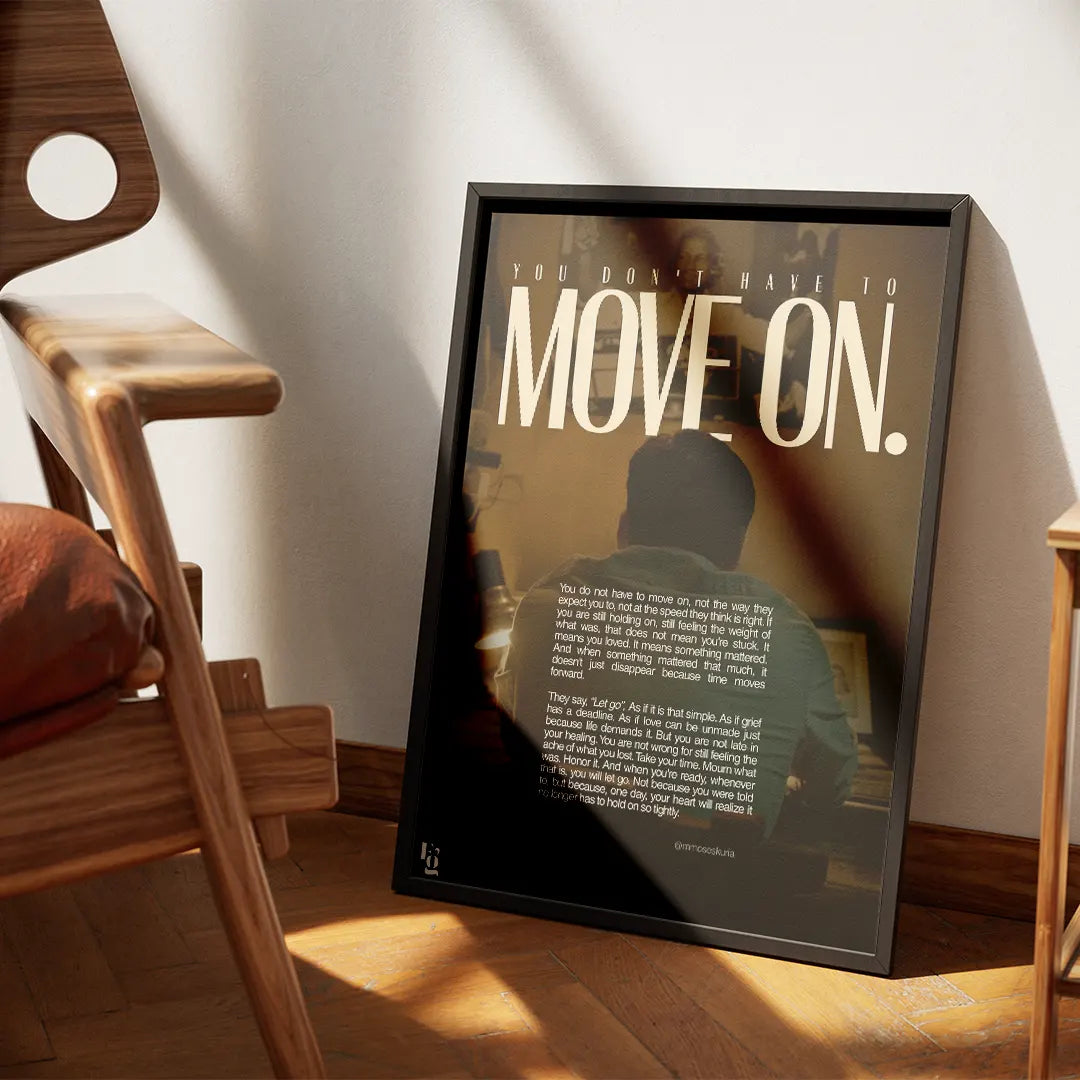 You Don't Have To Move On frame 1