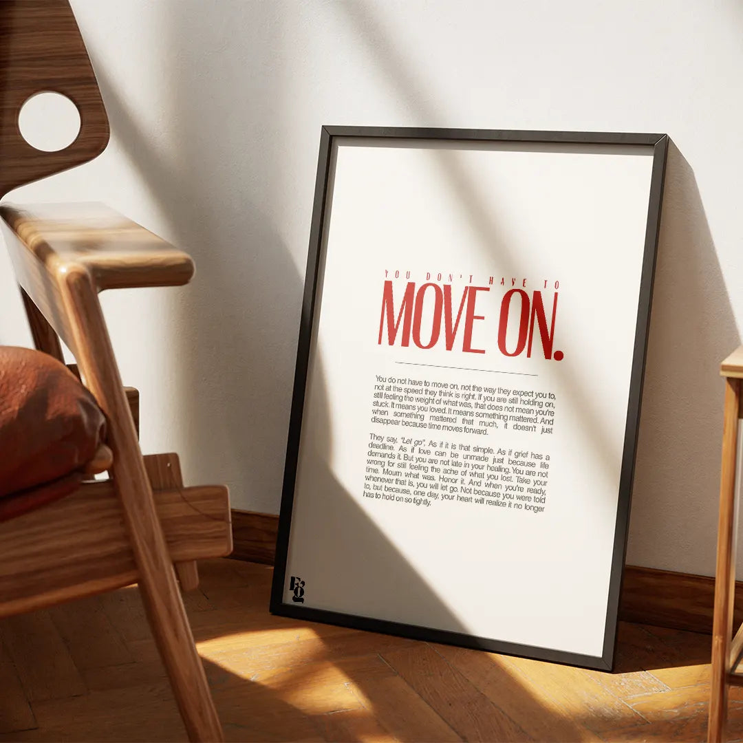 You Don't Have To Move On Typography frame 1