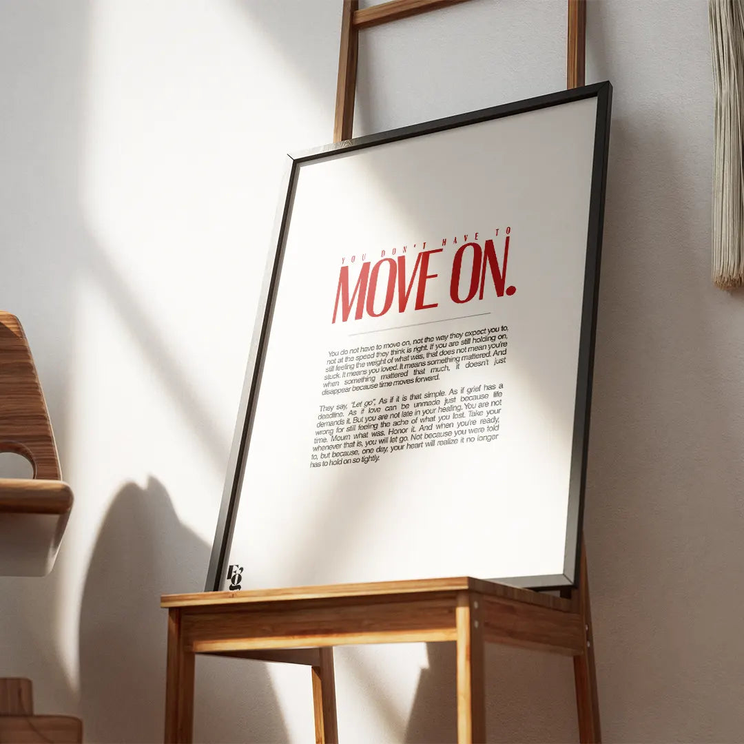 You Don't Have To Move On Typography frame 2