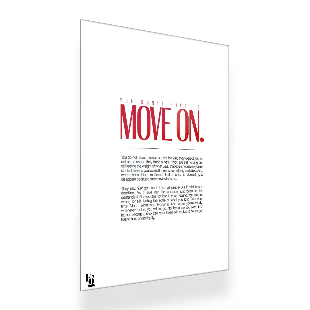 You Don't Have To Move On Typography metal poster 2