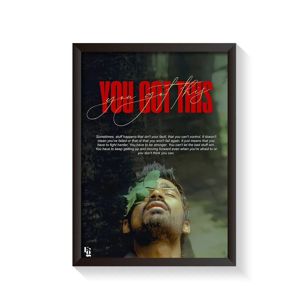 You Got This frame black